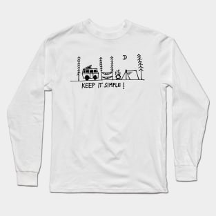 Camping Life ! Long Sleeve T-Shirt